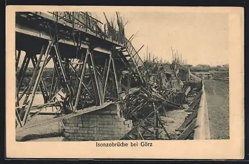 AK Görz, Zerstörte Isonzobrücke