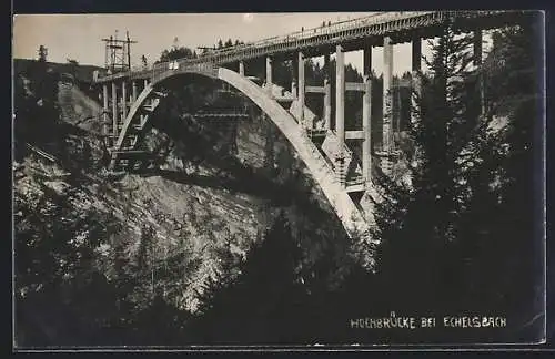 AK Echelsbach, Die Hochbrücke