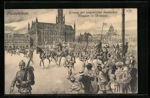 Künstler-AK Brüssel, Einzug der deutschen Truppen in die Stadt, Weltkrieg 1914