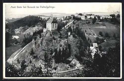 AK Berneck /Fichtelgebirge, Amt Stein und Ort