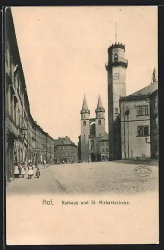 AK Hof, Rathaus und St. Michaelskirche