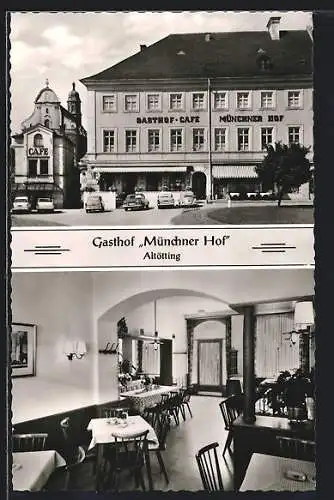 AK Altötting, Gasthof u. Pension Münchner Hof mit Gastraum, Kapellplatz