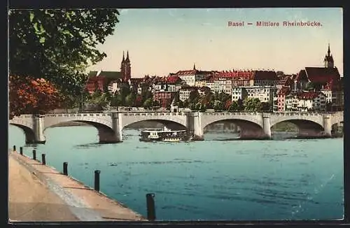 AK Basel, Mittlere Rheinbrücke