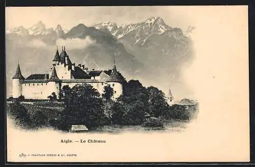 AK Aigle, Le Chateau, Schloss, Berge