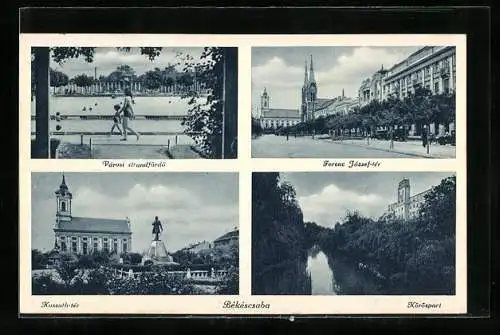 AK Békéscsaba, Ferenc József-tér, Kossuth-tér, Városi strandfürdö, Köröspart