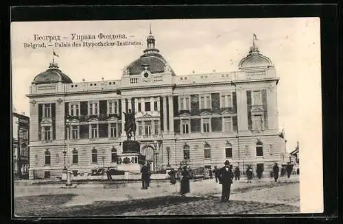 AK Belgrad, Palais des Hypothekar-Institutes