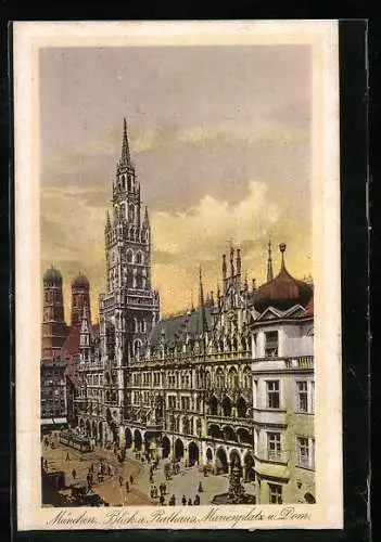 AK München, Blick auf Rathaus, Marienplatz und Dom