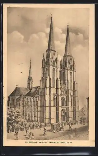 AK Marburg, Die St. Elisabethkirche anno 1870
