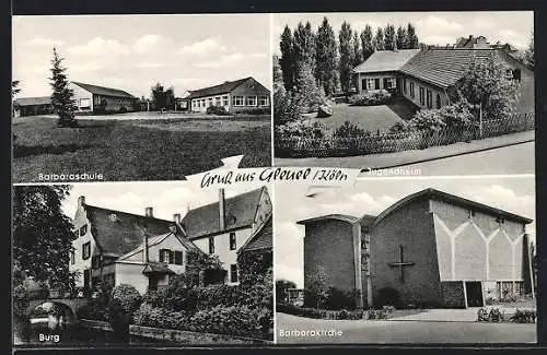 AK Gleuel, Barbaraschule, Burg, Jugendheim, Barbarakirche
