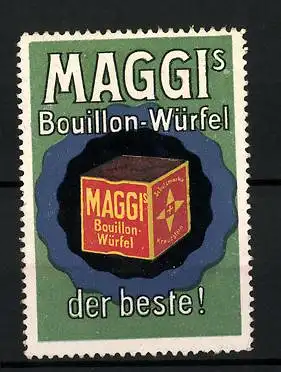 Reklamemarke Maggi's Bouillon-Würfel ist der Beste!