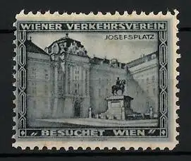 Reklamemarke Wien, Josefsplatz, Besuchet Wien, Wiener Verkehrsverein
