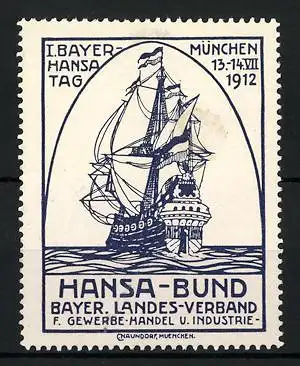 Reklamemarke München, I. Bayer. Hansa-Tag 1912, Hansa-Bund, Segelschiff