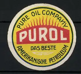 Reklamemarke Purol - das Beste amerikanische Petroleum, Pure Oil Company