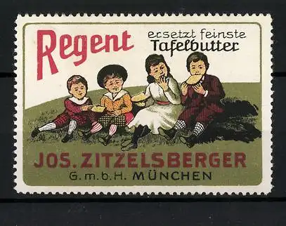 Reklamemarke Regent- ersetzt feinste Tafelbutter, Jos. Zitzelsberger München, Kinder mit Brot auf einer Wiese