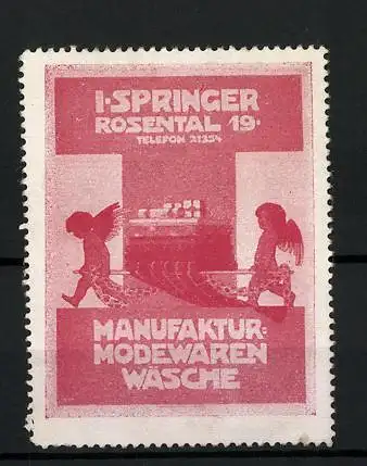 Reklamemarke Manufaktur f. Modewaren & Wäsche I. Springer, Rosental 19, zwei Engel tragen Stoffballen