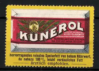 Reklamemarke Kunerol - bestes Pflanzenfett, Kunerolwerke Bremen, Schachtel