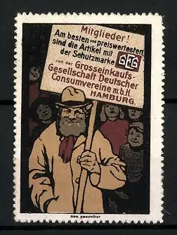 Reklamemarke Grosseinkaufs-Gesellschaft Deutscher Consumvereine mbH, Hamburg, Mitglieder mit Plakat