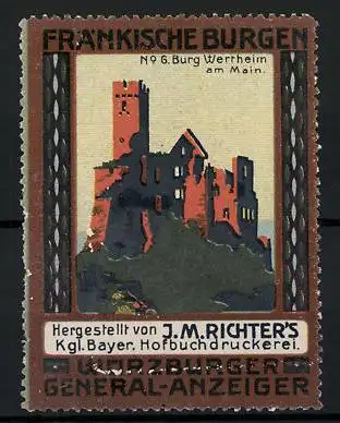 Reklamemarke Wertheim a. Main, Burg Wertheim, Serie: Fränkische Burgen, Bild 6, Hofbuchdruckerei J. M. Richter