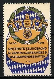Reklamemarke Unterstützungsfond d. Zentralverbades d. Bayr. Gemeindebeamten, gegr. 1908, Wappen