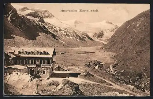 AK Kaprun, Hotel Moserboden im Kaprunertal