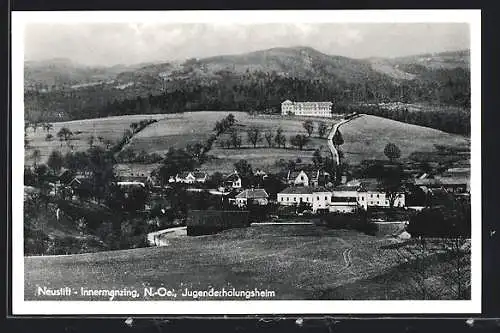 AK Neustift-Innermenzing /N.-Oe., Blick zum Jugenderholungsheim