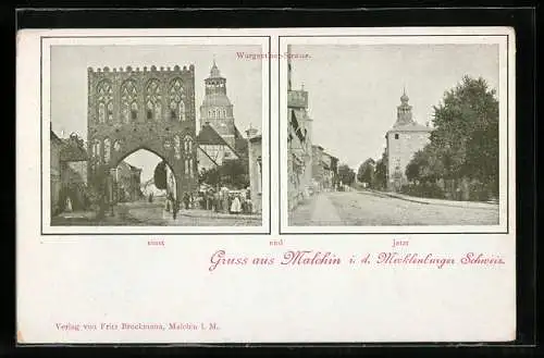 AK Malchin i. d. Mecklenburger Schweiz, Wargentiner Strasse einst und jetzt