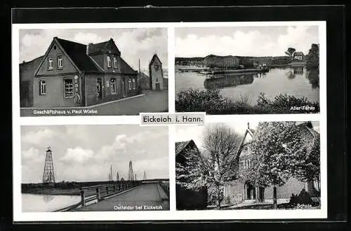 AK Eickeloh i. Hann., Aller-Fähre, Geschäftshaus Paul Wiebe, Oelfelder