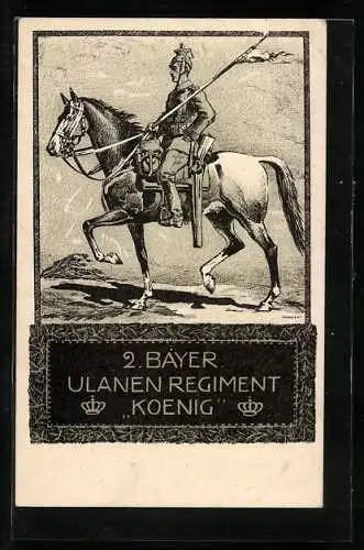 AK Ulan des 2. Bayer. Ulanen Regiment König zu Pferde, Krone