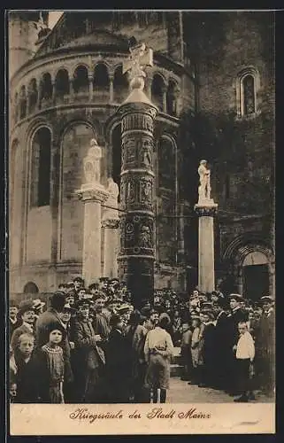 AK Mainz, Nagelung der Kriegssäule der Stadt