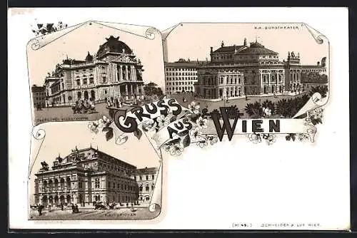 Lithographie Wien, Deutsches Volkstheater, K. K. Hofburg-Theater, K. K. Hof-Oper