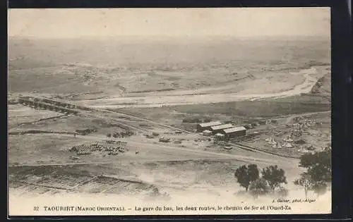 AK Taourirt, La gare du bas, les deux routes, le chemin de fer et l`Oued-Za