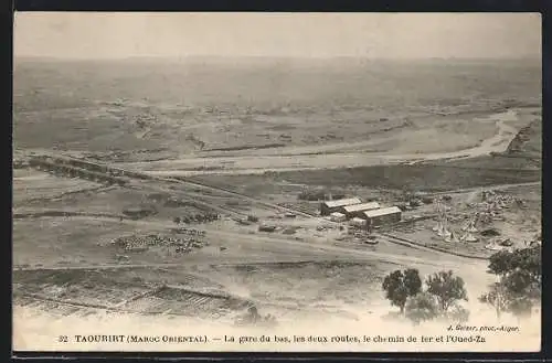 AK Taourirt, La gare du bas, les deux routes, le chemin de fer et l`Oued-Za