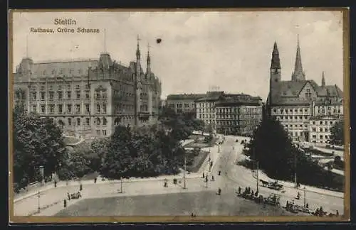 AK Stettin, Rathaus und Grüne Schanze