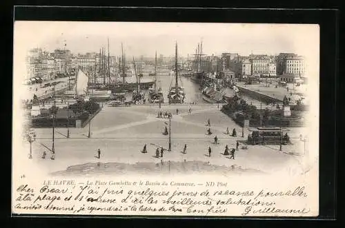 AK Le Havre, La Place Gambetta & le Bassin du Commerce, Hafen