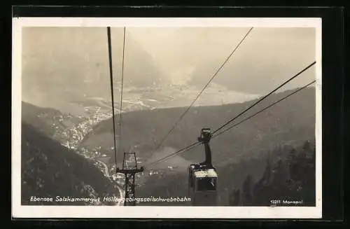 AK Ebensee /Salzkammergut, Hollengebirgsseilschwebebahn, der Traunseer Schiffahrt- u. Schwebebahn-Gesellschaft