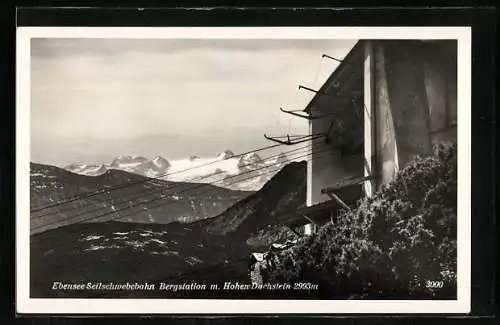 AK Feuerkogel, Ebensee Seilschwebebahn an der Bergstation mit Hohen Dachstein