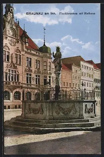 AK Braunau am Inn, Fischbrunnen mit Rathaus