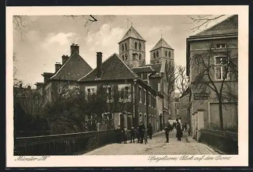 AK Münster i. W., Spiegelturm, Blick auf den Dom, Strassenpartie