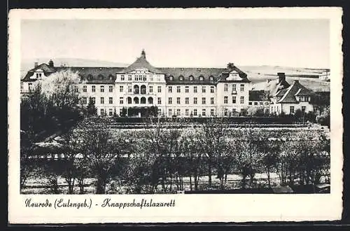 AK Neurode /Eulengeb., Ansicht vom Knappschaftslazarett