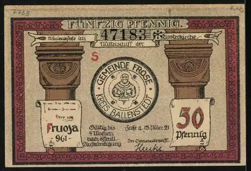 Notgeld Frose /Kr. Ballenstedt 1921, 50 Pfennig, Säulenköpfe und Turmfenster der Klosterkirche, Siegel