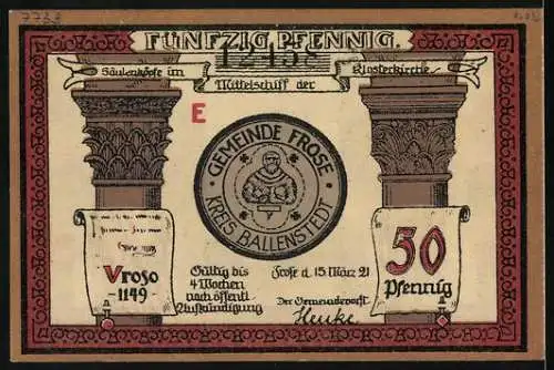 Notgeld Frose /Kr. Ballenstedt 1921, 50 Pfennig, Säulenköpfe u. Turmfenster der Klosterkirche, Siegel