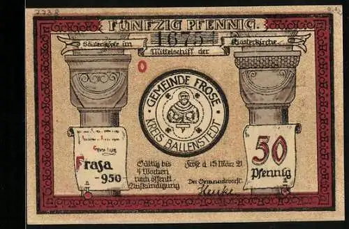 Notgeld Frose /Kr. Ballenstedt 1921, 50 Pfennig, Säulenköpfe und Turmfenster der Klosterkirche, Siegel der Gemeinde