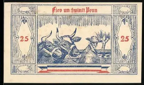 Notgeld Gr. Nordende 1921, 25 Pfennig, Ein Bauer mit zwei Ochsen