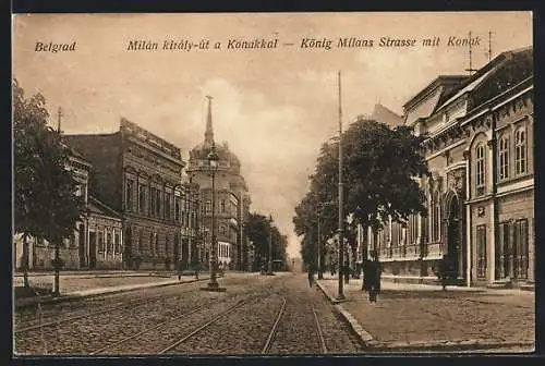AK Belgrad, König Milans-Strasse mit Konak