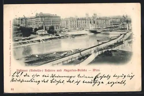 AK Wien, Rossauer Kaserne / Rudolfs-Kaserne und Augarten-Brücke