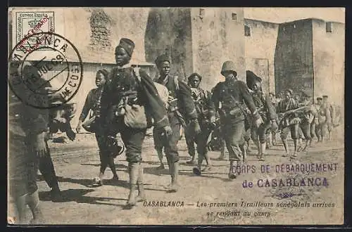 AK Casablanca, Les premiers Tirailleurs sénégalais arrivés se rendant au camp