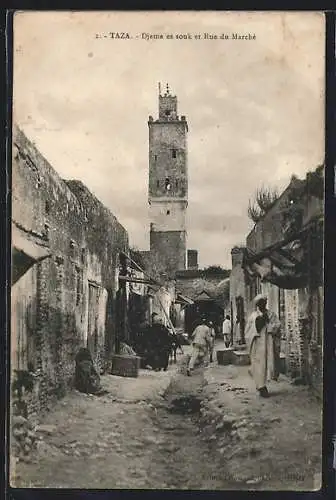 AK Taza, Djema es souk et Rue du Marché