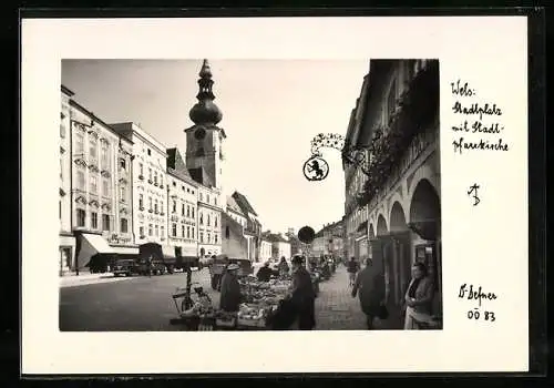 Foto-AK Adalbert Defner: Wels, Stadtplatz mit Gasthaus z. goldenen Löwen und Stadtpfarrkirche