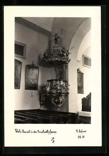 Foto-AK Adalbert Defner: Wels, Kanzel in der Vorstadtpfarre