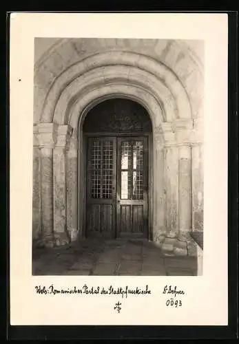 Foto-AK Adalbert Defner: Wels, Romanisches Portal der Stadtpfarrkirche